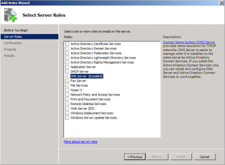 Installing the DNS Server Role on Windows Server 2008 Installing the DNS Server Role on Windows Server 2008